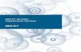AMERICA • ASIA PACIFIC • EUROPE - Sidley Austin · This Global Insurance Review has been prepared by Sidley Austin LLP for informational purposes only and does not constitute