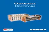 OTPORNICI RESISTORS - koncar-nsp.hr · Otpornici s limenim ... Resistor is made of of the resistant wire wound on the porcelain cylinders ... Protective cover of expanded thin metal