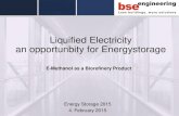 Liquified Electricity an opportunbity for Energystorage · Liquified Electricity an opportunbity for Energystorage ... Storage of 4.800 kWh ... Catalyst MegaMax by Clariant