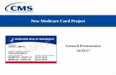 New Medicare Card Project - Indian Health Service (IHS) Medicare Card Project . 2 ... will have the following characteristics: ... number like a credit card and only share it with