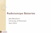 4 - History of Direct Charge Nuclear Batterieshomepages.cae.wisc.edu/~blanchar/res/SDBatteryTalk.pdf · Introduction Radioisotope batteries provide reliable batteries with high energy