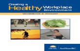 Creating a Healthy Workplace Environment Workbook · CREATING A HEALTHY WORKPLACE ENVIRONMENT: WORKBOOK1.1 When the Ministry of Health’s Population Health and Wellness Division
