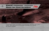 Hunt for Red October - WordPress.com Command – Campaign Hunt for Red October Based on the novel by Tom Clancy Introduction This campaign guide allows players to play engagements