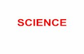 SCIENCE - Wikispaces · more about the natural world •Doing science means ... –to discover new aspects of the natural world –to test conclusions of ... knowledge comes from