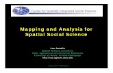 Spatial Social Science Mapping and Analysis forcsiss.org/aboutus/presentations/files/anselin_aaa.pdf · Spatial Social Science ... Geographic Information Systems ... •random assignment