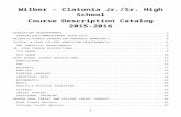   · Web viewWilber – Clatonia Jr./Sr. High School. Course Description Catalog. 2015-2016. GRADUATION REQUIREMENTS2. GRADUATION/COMMENCEMENT EXERCISES32. WILBER-CLATONIA GRADUATION