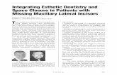 Integrating Esthetic Dentistry and Space Closure in ... · ing.1-9 The most common objections to orthodon ... The type of functional occlusion at the end of treatment. A cuspid-protected