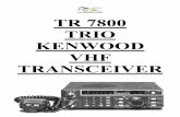 TR 7800 TRIO KENWOOD VHF TRANSCEIVER - Jive …hammadeparts.jivetones.com/Amateur_Radio_Manuals...frequency is switched up 600 kHz from the receive frequency. (Refer to the item FH