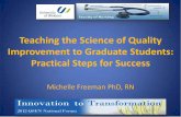 Teaching the Science of Quality Improvement to Graduate ... · Teaching the Science of Quality Improvement to Graduate Students: Practical Steps for Success ... self reflection; critical