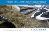 FEED MANAGEMENT DELIVERED - Digi-Star … MANAGEMENT DELIVERED ... • Digi-Star DataLink Wireless Data Transfer Systems; Single-Mixer, Multi-Mixer, or RF DataLink systems & ERM radio