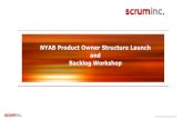NYAB PO Launch & Backlog Workshop · Scrum Inc. is the Agile leadership company of Dr ... We run our company using Scrum as the primary ... Modular Framework for Scaling Scrum 8 Product