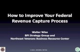 How to Improve Your Federal Revenue Capture … to Improve Your Federal Revenue Capture Process ... Key Differentiators ... –Spreadsheet, ACT, Salesforce, etc. 48