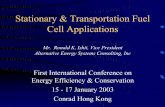 Stationary & Transportation Fuel Cell Applications & Transportation Fuel Cell Applications Mr. Ronald K. Ishii, Vice President Alternative Energy Systems Consulting, Inc First International