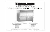Quality Refrigeration CATALOG OF REPLACEMENT PARTS · - 3 - traulsen g series refrigerators replacement parts f-43219 rev. a (august 2010) table of contents 5 door 7 panels and racks