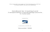 Handbook for Creating Local Transportation …web1.ctaa.org/webmodules/webarticles/articlefiles/UnitedWeRide...Handbook for Creating Local Transportation Coordinating Councils in Colorado