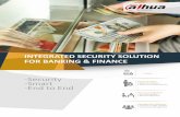 INTEGRATED SECURITY SOLUTION FOR BANKING & … · Robbery Mugging Kidnapping Business Issues ... outstanding visibility under the starlights. Within 40 meters, ... IPC-PFW8800-A180