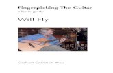 Fingerpicking The Guitar - willflyguitar.com · v Most of the examples in the first chapters of the book use a simple C major chord on which to play the fingerpicking patterns, and