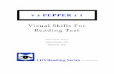 Visual Skills For Reading Test - Low Vision Simulators · The purpose of the Pepper Visual Skills for Reading Test (VSRT) is to provide the low ... report, reading comprehension testing,