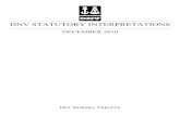 DNV STATUTORY INTERPRETATIONS - Rules and … · Communications”, certain aspects of that section have been included as DNV Statutory Interpretations, but ... requirements are based