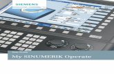 User Guide My SINUMERIK Operate - Siemens · The SINUMERIK Operate user interface provides a clear and intuitive user ... Turning Milling SINUMERIK Operate universal ... Tools with
