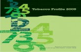 Tobacco Profile 2009 - ADICadicsrilanka.org/wp-content/uploads/2017/06/Tobacco-profile-2009.pdfTobacco Profile 2009 ... 04.TOBACCO INDUSTRY IN SRI LANKA 5 05. ... monopolistic power,