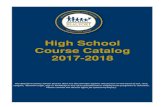 High School Course Catalog 2017-2018 · High School Course Catalog 2017-2018 ... AIR FORCE JROTC ... Vision We will work with ...