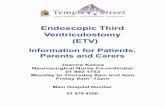 Endoscopic Third Ventriculostomy (ETV) - Temple … is an Endoscopic Third Ventriculostomy ? Endoscopic Third Ventriculostomy (ETV) is a surgical procedure that treats a condition