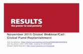 November 2015 Global Webinar/Call: Global Fund Replenishment … · World AIDS Day Outreach November 2015 RESULTS National Conference Call/Webinar Slides 10 World AIDS Day (December