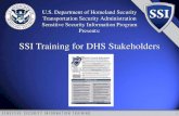 SSI Training for DHS Stakeholders - University Programs · Know It… Mark It… Share It… Lock It… Shred It… 1 SSI Training for Aviation Stakeholders ... SSI Training for DHS