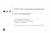 COS 318: Operating Systems CPU Scheduling · COS 318: Operating Systems CPU Scheduling Prof. Margaret Martonosi Computer Science Department Princeton University ... Preemptive vs.