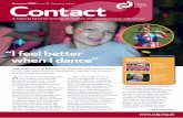 Summer 2016 Issue 71: Keeping active Contact magazine/… ·  · 2016-06-01Summer 2016 Issue 71: Keeping active Main picture: Edie dancing Gemma ... All great exercise in helping