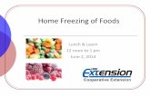 Home Freezing of Foods - Oconto County Freezing of Foods Lunch & Learn 12 noon to 1 pm June 2, 2014. Freeze with a Breeze ... Freezing Meat, Seafood & Eggs •Freeze only high quality