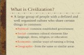 What is Civilization? - Mr. Carlisle's Class is the main reason why most of the early civilization grew up next to rivers Ancient River Valley Civilizations There are 4 River Valleys