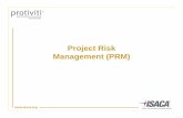 Project Risk Management (PRM) - ISACA Materials/Sp… · 2 Course Agenda • Project Management Overview • The Role of Project Risk Management • Monitoring Projects • Project