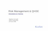 Risk Management & QHSE - World Banksiteresources.worldbank.org/IRFFI/Resources/QHSEKufanContracting.pdf · Risk Management & QHSE. ... Business Profit Cost of Quality Cost of Doing