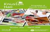October 2017 – March 2018 - Knuston Hall Brochure .pdf... · October 2017 – March 2018 Contact Details: Knuston Hall, Irchester, Wellingborough, Northamptonshire NN29 7EU ...