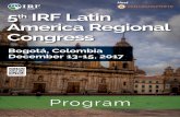 Host 5th IRF Latin America Regional Congress 5th IRF Latin America Regional Congress will provide a unique forum for ... CLOSING CEREMONIES & ADJOURNMENT. ... Fifth Floor Alexandria,