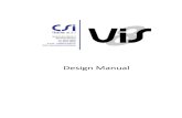 Design Manual - vis-concretedesign.com · ... Design Manual . ii ... The CSI Logo®, SAP2000®, ETABS®, SAFE®, ... principal directions calculated with reference to the analysis