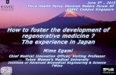 Regenerative medicine & cell therapy in Japanm.essec.edu/media/asia-pacific_landingpages/third-health-forum/how... · Regenerative medicine & cell therapy in ... (～March 2015) Academic