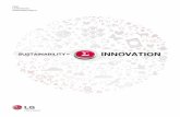 SuStainability innovation - LG USA Sustainability...sustainability innovation ... Product Safety Consumer Satisfaction and After-sales Services ... believe that those two objectives