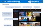 Quick start for Photos – Windows Help · Select a photo and then select Edit Quick start Photos app Keep it moving ... Go forward or back one frame at a time .