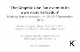 The Graphic Line-‘an event in its own materialisation’ 2014... · The Graphic Line-‘an event in its own materialisation ... creates Zpoint ... in the body itself and its internal