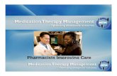 Pharmacists Improving Care and Reducing Costs for … · Pharmacists Improving Care and Reducing Costs ... Definition of medication therapy management: ... economic outcomes from
