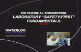 UW CHEMICAL ENGINEERING LABORATORY “SAFETY … 1. ChE Safety Program –Safety Manual, Safety Training, Declaration Page, Safety Report, Risk Assessments 2. Lab Safety –Chemicals