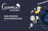 NABC BUSINESS PITCH PREPARATION - Copernicus …copernicus-incubation.eu/.../01/NABC-pitch-preparation-slide-deck.pdf · NABC BUSINESS PITCH PREPARATION. Implemented by ... 3. NABC