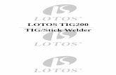 LOTOS TIG200 TIG/Stick Welder - images-na.ssl-images ... · Performance of this welder may vary depending on condition in local line voltage. Extension cord usage may also affect