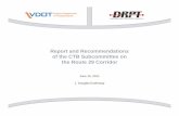 Report and Recommendations of the CTB Subcommittee … · Corridor Study Final Report, ... corridor-wide strategies and goals as a high level guide for ... jurisdictions and must