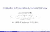 Introduction to Computational Algebraic Geometry …homepages.math.uic.edu/~jan/Talks/introcage.pdfIntroduction to Computational Algebraic Geometry Jan Verschelde University of Illinois
