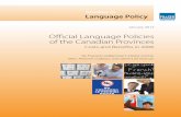 Official Language Policies of the Canadian Provinces · Language Policies of the Canadian Provinces focuses on the costs ... Official Language Policies of the ... cost of public French