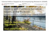 Dealing with Fairness-Sensitive Issues at the Bedside.€¦ ·  · 2016-05-23Clinical Ethics Support & Accompanying Research (CESAR) Dealing with Fairness-Sensitive Issues at the